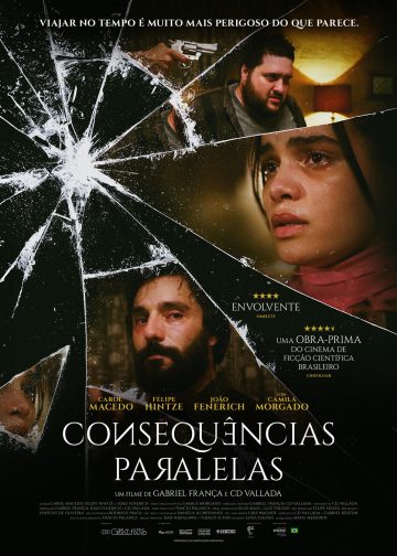 Cartaz de Consequências Paralelas com os personagens entre fragmentos de vidro, título e nomes do elenco.