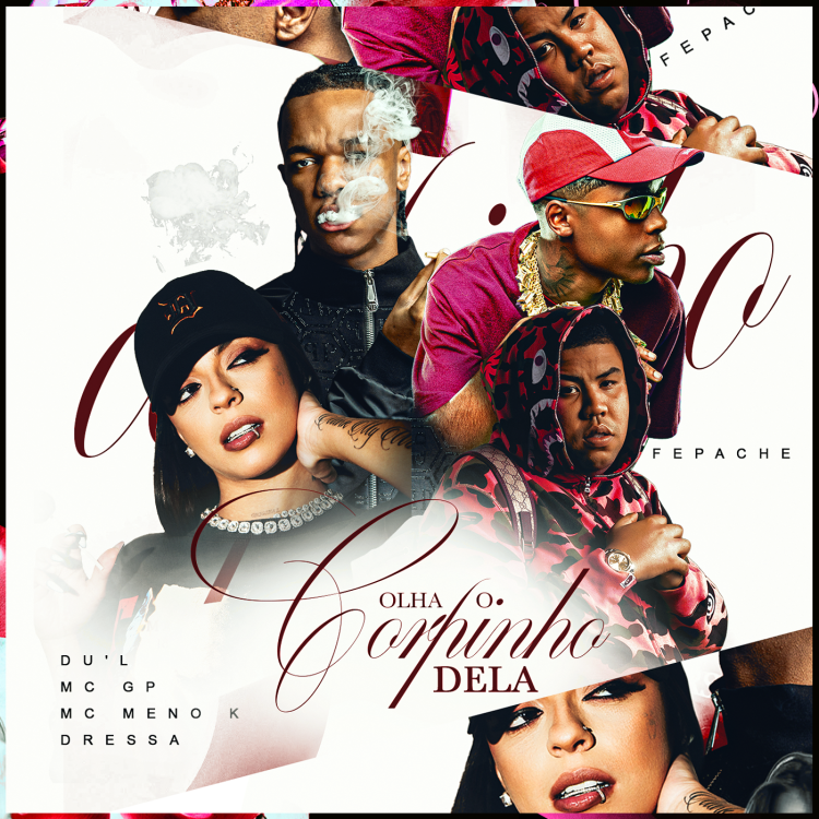 DU'L, MC GP, MC Meno K, MC PH e Dressa em material de divulgação do single Olha o Corpinho Dela.